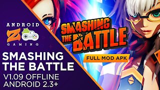 Smashing The Battle - Android Gameplay (OFFLINE) 88MB+