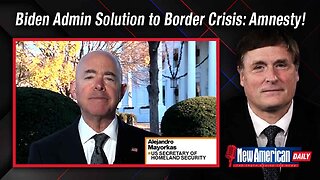 New American Daily | Biden Administration Solution to Border Crisis: Amnesty!