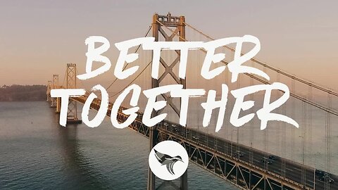 Luke Combs - Better Together (Lyrics)