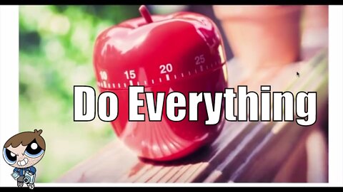 20 Minutes - Do Anything - Do Everything
