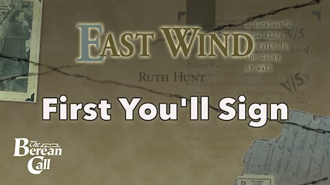 First You'll Sign - East Wind Chapter Thirteen