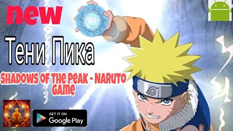 Тени Пика - Shadows of the Peak - Naruto game - for Android