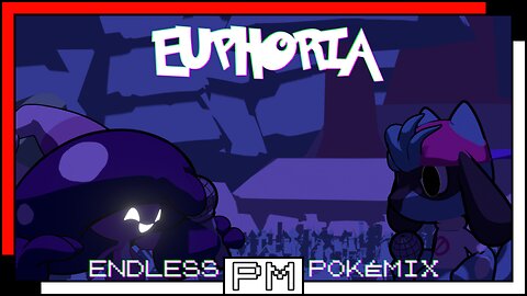 Euphoria | Endless Pokémix (+FLP)