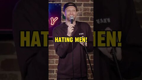 Women who hate Men