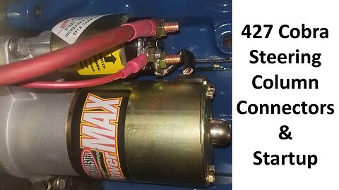 427 Cobra Steering Column Connector & Restart