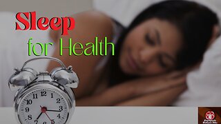 Sleep for Health