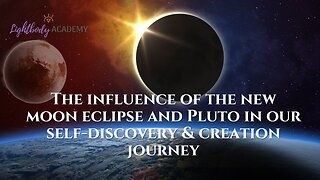 Lunchtime Chats 117: The influence of the new moon eclipse and Pluto in our self-discovery journey