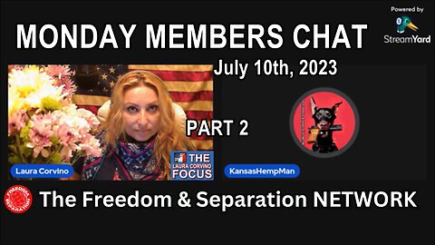 Monday Chat - FREEDOM & SEPARATION Network - Part 1