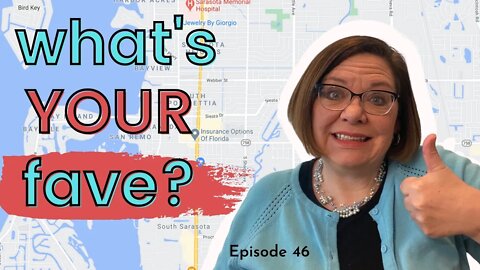 Where to Live in Sarasota, Florida | Sarasota Real Estate | Episode 46