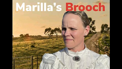 Marilla’s Brooch #anneofgreengables