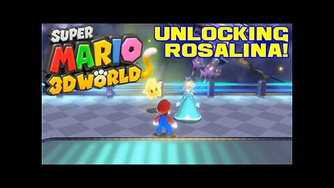 Super Mario 3D World - Unlocking Rosalina! - Nintendo Switch 😎Benjamillion