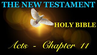 Acts - Chapter 11 DAILY BIBLE STUDY {Spoken Word - Text - Red Letter Edition}