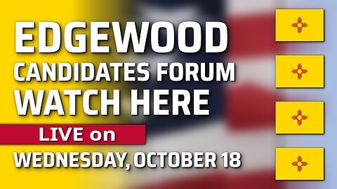 Edgewood Candidates Forum - 6:30pm, this Wednesday, October 18, 2023 - Watch Here