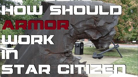 How should ship armor work? - Star Citizen