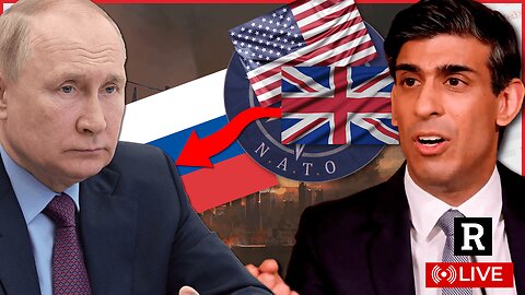 BREAKING! U.K. pushes DIRECT war with Putin's Russia as Ukraine nears collapse | Redacted News