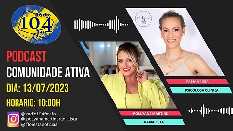 Entrevista com a Psicóloga Faniane Gea no Podcast Comunidade Ativa, tema Ansiedade