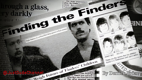 Who Will Find What The Finders Hide? | Derrick Broze