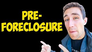 What are Preforeclosures.