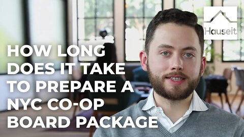 How Long Does It Take to Prepare a NYC Co-op Board Package