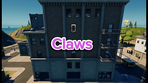 Claws- made via fortnite creative but created by Oscar