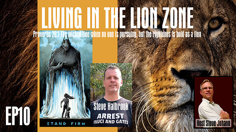 Lion Zone EP10 Bad Medicine | Steve Halbrook Anti Vaccine Activist 3 4 24