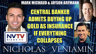 Mark & Jayson Discuss Banker Admits Buying Up Gold As Insurance For Collapse with Nicholas Veniamin