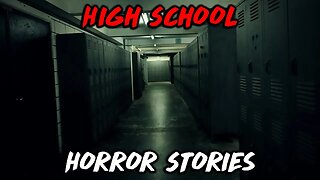 3 Scary Real High School Horror Stories