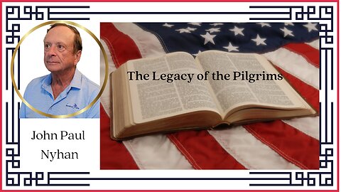 The Legacy of the Pilgrims