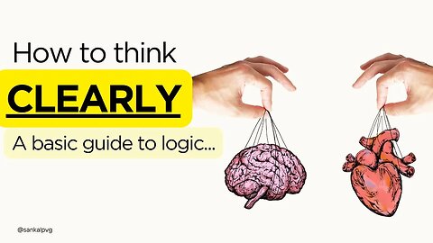 How to think clearly