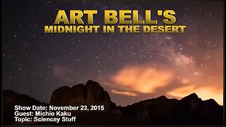 Art Bell Radio with Michio Kaku - Science Talk