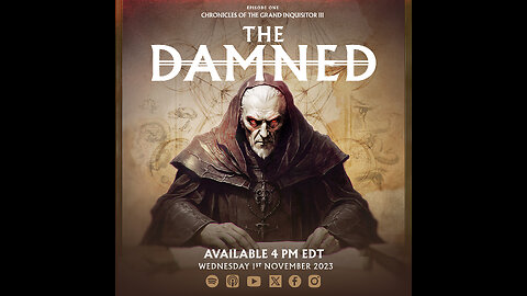 The Damned: Chronicles of the Grand Inquisitor S03-E01