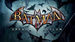 Batman: Arkham Asylum (The Movie)