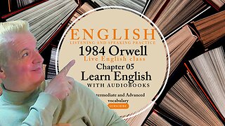 Learn English Audiobooks" 1984" Chapter 5 George Orwell