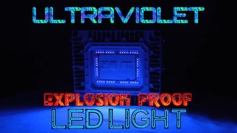 Ultraviolet Explosion Proof LED Light Fixture - Class I, II, III - Paint Spray Booth Approved