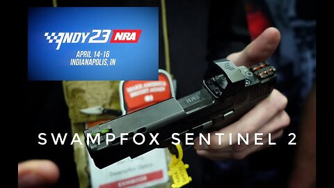 NRAAM 2023 Swampfox Sentinel 2