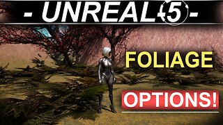 Unreal 5 - Foliage Options Explained (2 MINUTES!!)