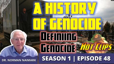 A History of Genocide: Defining Genocide (Hot Clip)