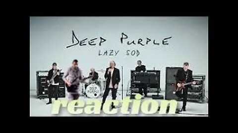 Deep Purple - Lazy Sod (Official Music Video) reaction