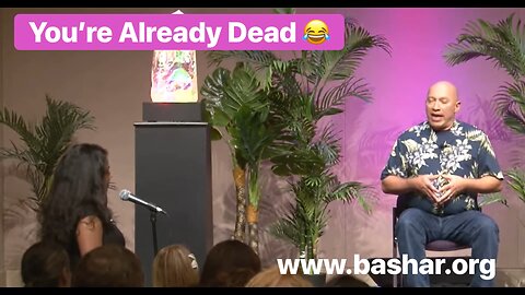 Bashar: You’re Already Dead 😂