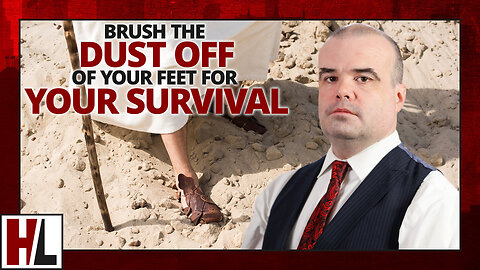 Brush the Dust off of Your Feet: It's Survival | Hard Line