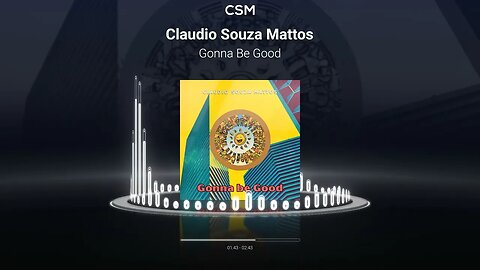 Claudio Souza Mattos - Gonna Be Good