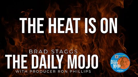 LIVE: The Heat is On - The Daily Mojo