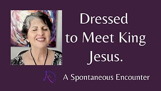 Dressed for the King's Chamber - A Spontaneous Encounter