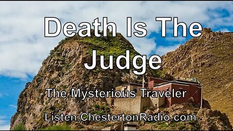 Death is the Judge - The Mysterious Traveler