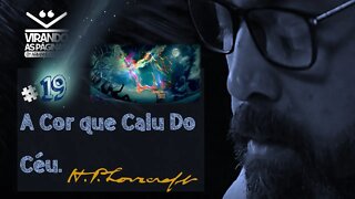 A Cor que Caiu do Céu. (Espaço) Lovercraft #19 - Virando as Páginas - por Armando Ribeiro