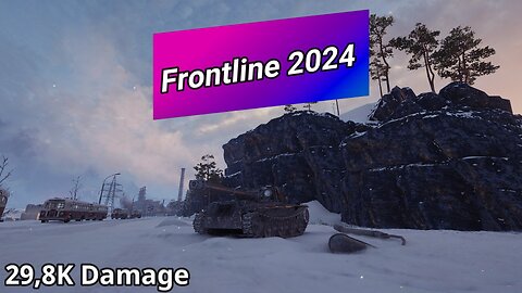 Frontline 2024 (29,8K Damage) | World of Tanks