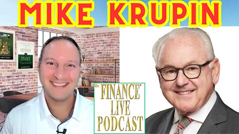Dr. Finance Live Podcast Episode 99 - Mike Krupin Interview - Leading Life Insurance Producer