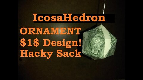U Can Fold This Money Dollar, Origami Hacky Sack for Hands Icosahedron D20 Ornament Design © #DrPhu