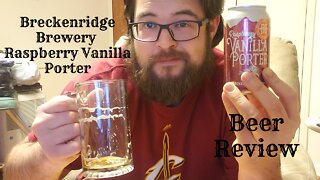 Beer Review! Breckenridge Brewery Raspberry Vanilla Porter