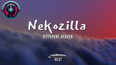 Different Heaven - Nekozilla